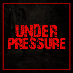 Under Pressure