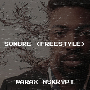 Sombre (Freestyle)