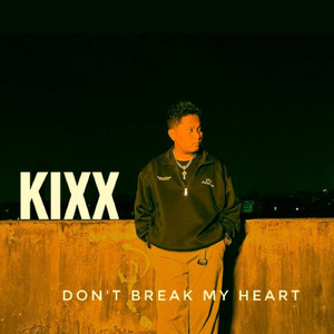 DON'T BREAK MY HEART
