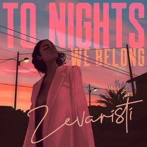 To Nights We Belong