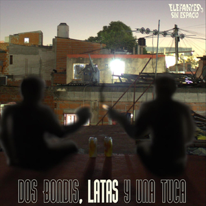 Dos Bondis, Latas y una Tuca