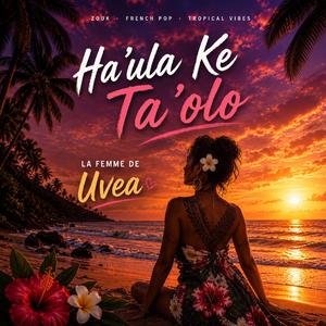 Ha'ula Ke Ta 'olo