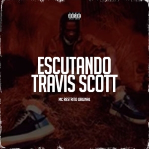Escutando Travis Scott