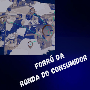 Forró da Ronda do Consumidor