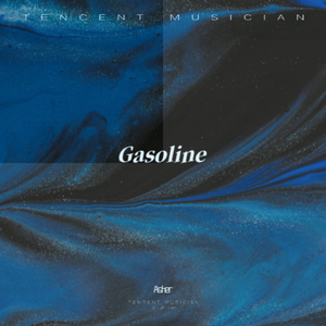 Gasoline 伴奏