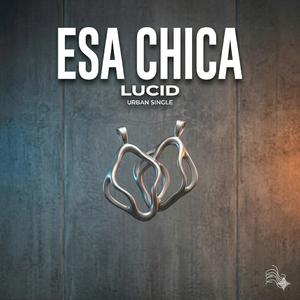 Esa Chica