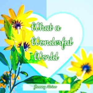 What A Wonderful World