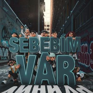 SEBEBİM VAR