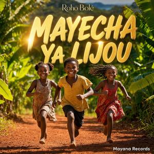 Mayécha Ya Lijou