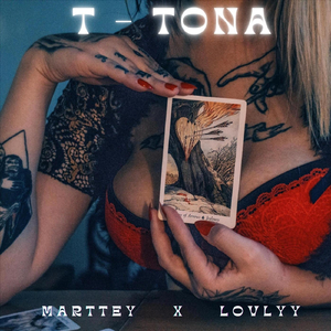T - Tona (feat. Lovlyy <3)