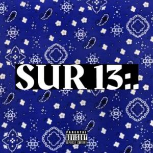 Ever Since A Kid (feat. Varrio EnT, Brown Xposure & Upstate Sureños)