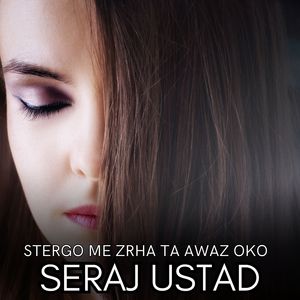 Stergo Me Zrha Ta Awaz Oko
