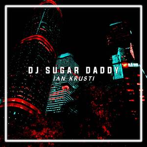 DJ SUGAR DADDY