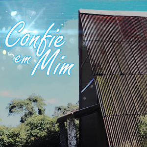 Confie em Mim