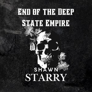 End of the Deep State Empire