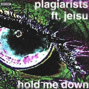 hold me down (feat. Jeisu)