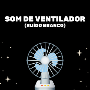 Som De Sono De Ventoinha