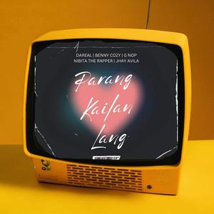 PKL (Parang kailan lang) (feat. Benny Cozy, G NOP, Nobita The Rapper & Jhay Avila)