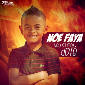 Nou sa met dofé (DJ Skam présente)