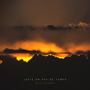 Juste un peu de temps