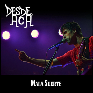 Mala Suerte