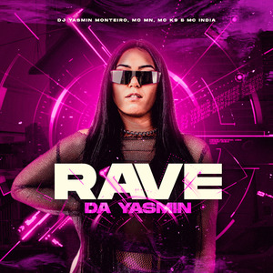Rave da Yasmin
