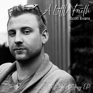A Little Faith (Tell Me A Story EP)