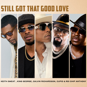 Still Got That Good Love