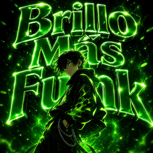 Brillo Más Funk (Ultra Slowed)