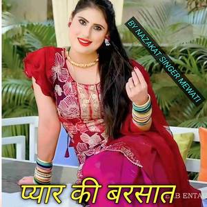 PIYAR KI BARSAAT