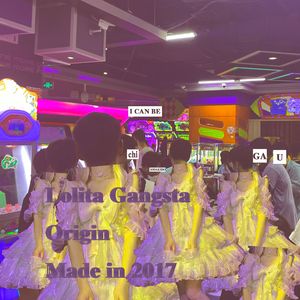 Lolita Gangsta (Origin)