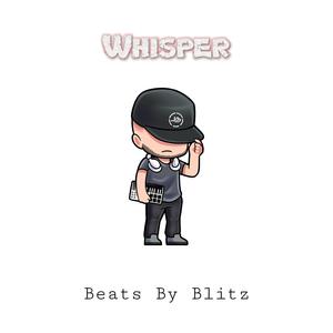 Whisper (Beats By Blitz)