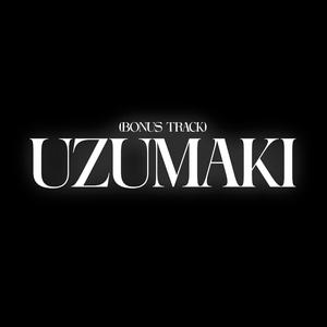 Uzumaki (Bonus track)