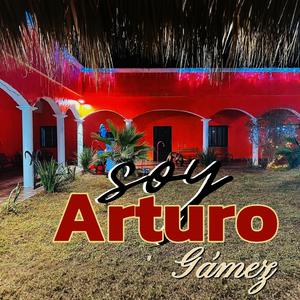 Soy Arturo Gámez