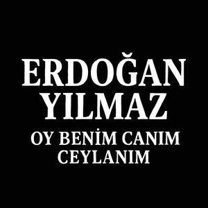 OY BENİM CANIM CEYLANIM