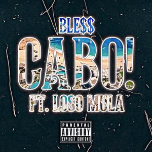 CABO! (feat. LOSO MULA)