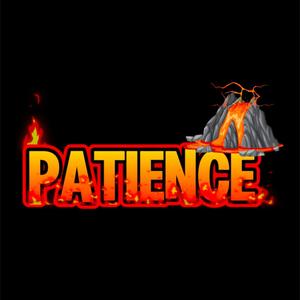 PATIENCE