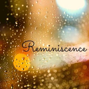 Reminiscence