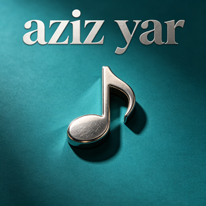Aziz yar （Ai版）
