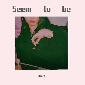 Seem to be