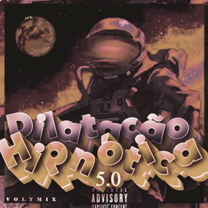 Dilatação Hipnótica 5.0 (Voltmix)