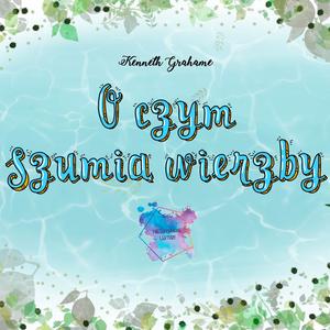 Rozdział VIII - Przygody Ropucha