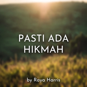 PASTI ADA HIKMAH