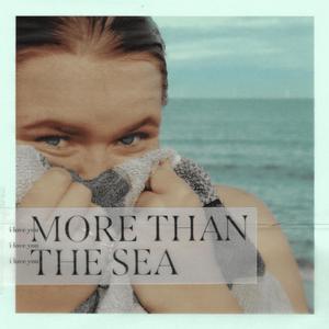 More Than The Sea