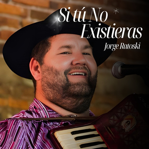 Si Tu No Existieras