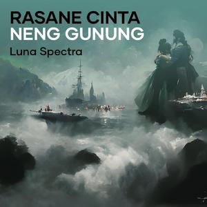 Rasane Cinta Neng Gunung