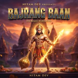 Bajrang Baan (Female Version)