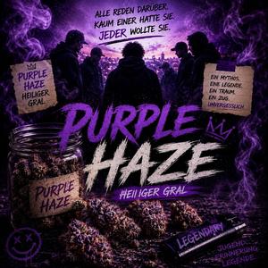Heiliger Gral (Purpel Haze)