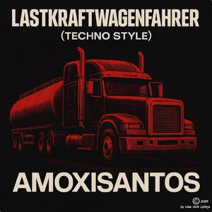 Lastkraftwagenfahrer (Techno Style)