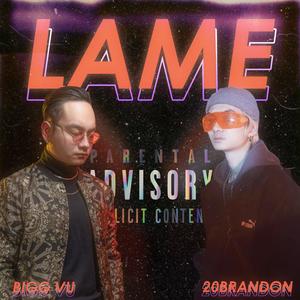 LAME (feat. 20Brandon)